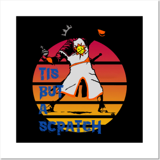 Tis but a scratch T-shirt Posters and Art